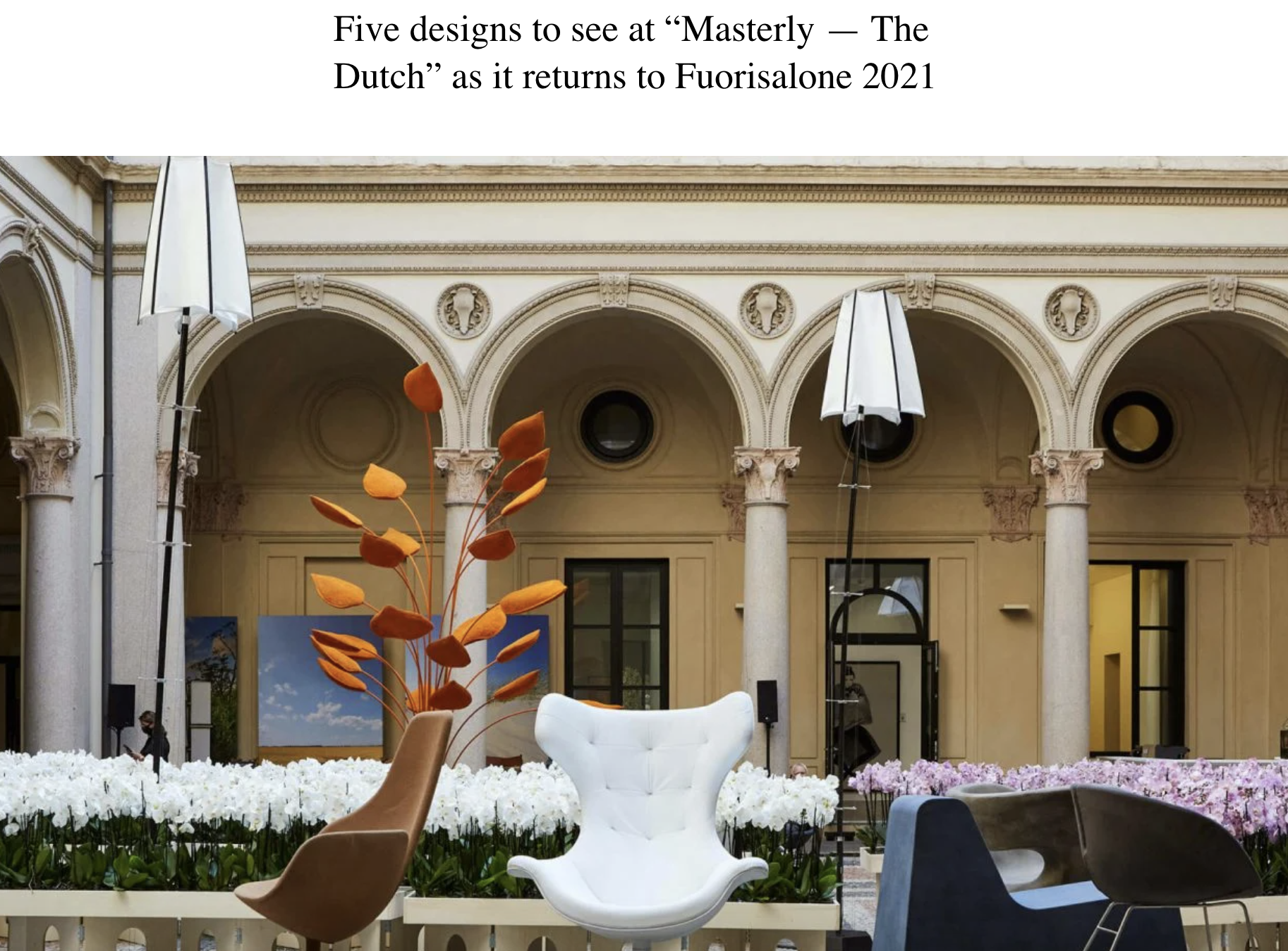 DesignWanted: Five designs to see at "Masterly — The Dutch" as it returns to Fuorisalone 2021